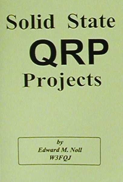MFJ-3502, BOOK, SOLID STATE QRP PROJECTS 3 MFJ-3502, BOOK, SOLID STATE QRP PROJECTS